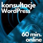 Konsultacje WordPress (60 min. online)