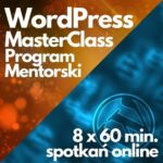 Program Mentorski WordPress MasterClass (8 x 60 min.)